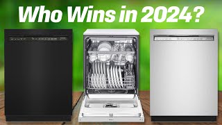 Best Dishwashers 2024 don’t buy one before watching this [upl. by Corina]