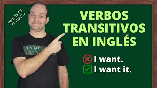 Deja de cometer estos errores con los Verbos TRANSITIVOS e INTRANSITIVOS en inglés [upl. by Yaakov257]