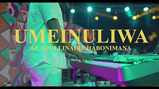 Umeinuliwa  Ap Apollinaire Habonimana Official Video [upl. by Falcone]