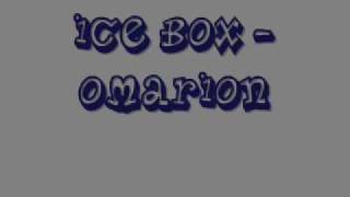 Ice Box  Omarion Lyrics [upl. by Kaufmann]