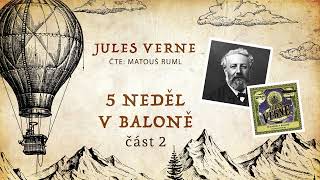 Pět neděl v baloně  Jules Verne  Celá audiokniha  22 část [upl. by Olegnaleahcim26]