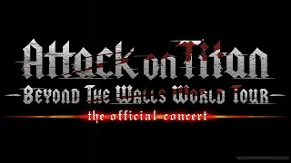 “Attack on Titan”  Beyond the Walls World Tour  The Official Concert announced [upl. by Caras]