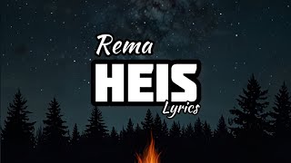 Rema  HEIS lyrics [upl. by Lrac]