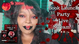 Thorns Of My Heart Live Stream Book Launch Party [upl. by Cacilie]