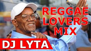 DJ LYTA  REGGAE LOVERS MIX 2023  BERES  ROMAIN VIRGO [upl. by Evadne]