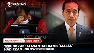 Terungkap Alasan Para Hakim MK quotMalasquot Hadirkan Jokowi di Sidang [upl. by Celinka]