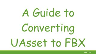 A Guide to Converting UAsset to FBX [upl. by Kcirret]