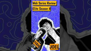 Elite Season 8🫶 Webseries Review 🔥shorts [upl. by Gawlas]