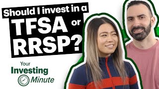 Should I invest in a TFSA or RRSP [upl. by Leorsiy]