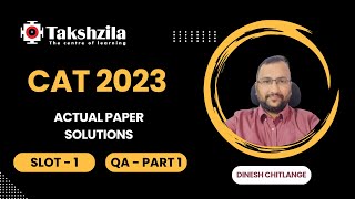 CAT 2023 Solutions  Slot 1  Quantitative Aptitude  Part 1  Takshzila [upl. by Perseus]