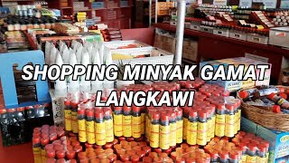 SHOPPING MINYAK GAMAT LANGKAWI 2022 [upl. by Ames178]