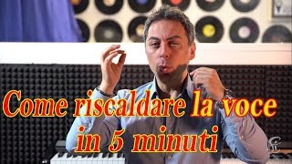 Come riscaldo la voce in 5 minuti  Esercizi semplici ma efficaci da effettuare prima di cantare [upl. by Norine]