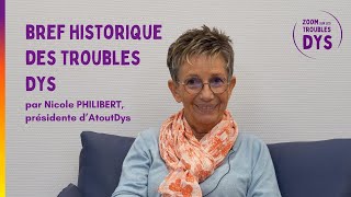 Bref historique des troubles Dys par Nicole PHILIBERT [upl. by Traci]