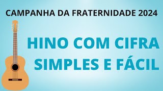 Hino da CF 2024 CIFRA SIMPLIFICADA [upl. by Nonnelg]