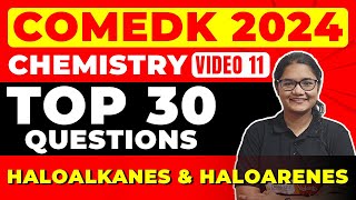 COMEDK 2024 Chemistry Top 30 Haloalkanes and Haloarenes Questions  Mastering COMEDK Chemistry [upl. by Wells102]