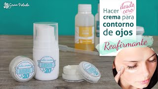 Hacer crema para contorno de ojos reafirmante desde cero [upl. by Eilata]