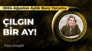 2024 Ağustos Aylık Burç Yorumları I Merkür Retrosu I İletişimde Dikkatli Ol I Astromatik [upl. by Vicki]