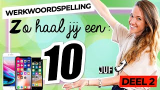 35 HOE HAAL JE EEN 10 VOOR WERKWOORDSPELLING DEEL 2 [upl. by Manning]