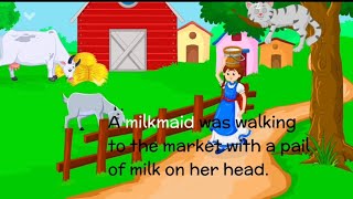 The Milkmaid and Her Pail  Aesops FablesStory Time for ChildrenKids Zones Park Tv [upl. by Nivrad596]