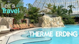 Therme Erding GermanyDeutschland  Lets Travel [upl. by Stanwood]