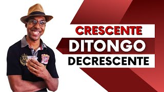 Descubra a Diferença Entre DITONGO Crescente e Decrescente acento sílabas fonemas gramatica [upl. by Airetak]