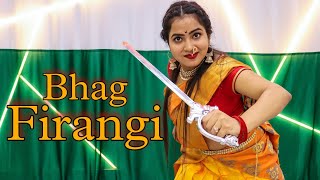 Jhasi Ki Rani  Bhag Bhag Re Bhag Firangi  independence day special ravimod Choreography [upl. by Jaquith]