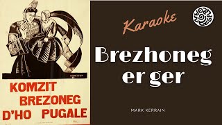 Brezhoneg er gêr  Karaoké  MARK KERRAIN [upl. by Poppy]