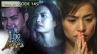 Full Episode 145  Tubig At Langis [upl. by Amaris]