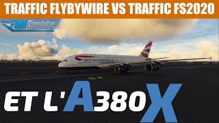 MSFS2020 TRAFFIC FSLTL DE FLYBYWIRE CONTRE FS2020 ET LA380X [upl. by Einrae]