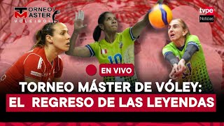 Torneo Máster de Vóley El regreso de las Leyendas en Lima con las estrellas olímpicas y mundiales [upl. by Kaila]