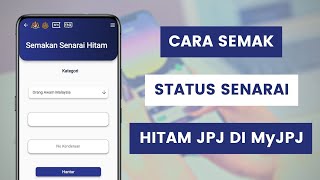 Cara Semak Status Senarai Hitam JPJ Di MyJPJ App Secara Online [upl. by Kelby]