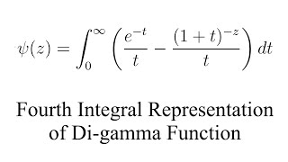 Fourth Integral Representation for Digamma Function [upl. by Helms]