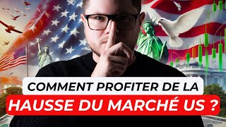 HAUSSE DU MARCHE AMERICAIN suite à lélection de Donald Trump  COMMENT EN PROFITER [upl. by Ameerahs272]