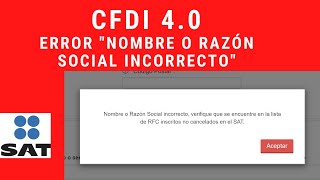 👨🏻‍🏫📌Como solucionar error quotNombre o razón social incorrectoquot❌para facturar en CFDI 40😬📃✅ TUTORIAL [upl. by Latsyk]