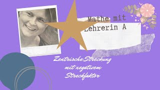 Zentrische Streckung negativer Streckfaktor [upl. by Sib]