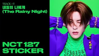 NCT 127 내일의 나에게 The Rainy Night Official Audio  Sticker  The 3rd Album [upl. by Yvette]