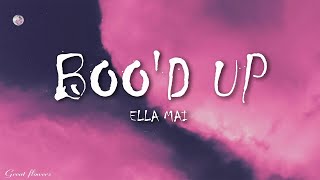 Ella Mai – Bood Up Lyrics [upl. by Sheilah]