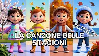 LA CANZONE DELLE STAGIONI  CANZONI PER BAMBINI [upl. by Lombardy]