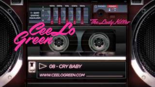 Cee Lo Green  08 Cry Baby  Album Preview [upl. by Naples]