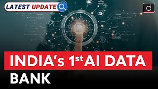 India’s 1st AI Data Bank  Ministry of Science and Technology  Latest Update  Drishti IAS English [upl. by Courtney]