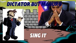 Dictactor but MADURO sing itFRIDAY FUNKIN mario madness [upl. by Aicilana441]