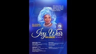 In Loving Memory of Ivy Weir Nkanor  brought to you by Elite Studio Nigeria [upl. by Lorollas]