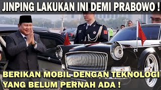 GILA  DEMI PRABOWO JINPING BERIKAN MOBIL DENGAN TEKNOLOGI YANG BELUM PERNAH ADA❗️NEGARA LAIN IRI 😱 [upl. by Jereld]