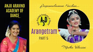 Arangetram Part 5  A3D  Jaganmohanane Krishna  Medha Vikasini [upl. by Eveiveneg]