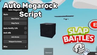 SLAP BATTLES AUTO MEGAROCK SCRIPT  GET MEGAROCK [upl. by Sergio777]