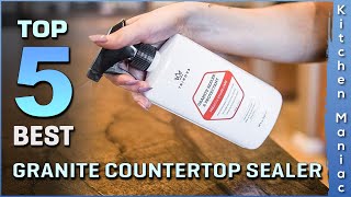 Top 5 Best Granite Countertop Sealer Review in 2023 [upl. by Sumedocin404]