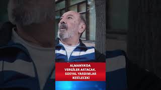 Almanya’da Vergiler Artacak Sosyal Yardımlar Kesilecek [upl. by Mcfarland]