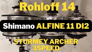 The Ultimate Showdown Rohloff 14 Speeds Vs Shimano Alfine DI2 11 Speeds Vs Sturmey Archer [upl. by Arvad]