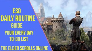 ESO Daily Routine 2022  Elder Scrolls Online Daily Guide [upl. by Erdnaed393]