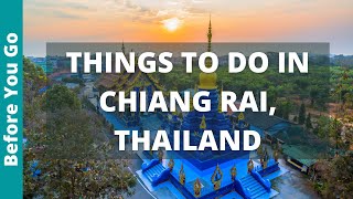 Chiang Rai Thailand Travel Guide 14 BEST Things To Do In Chiang Rai [upl. by Ilil]